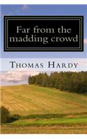 Far from the Madding Crowd