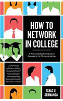 How to Network in College