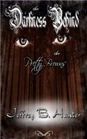 Darkness Behind the Pretty Browns