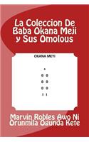 La Coleccion De Baba Okana Meji y Sus Omolous