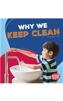 Why We Keep Clean