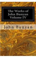 The Works of John Bunyan Volume IV