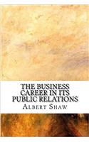 The Business Career in its Public Relations