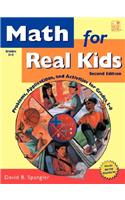 Math for Real Kids: Problems, Applications and Activities for Grades 5-8