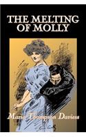 The Melting of Molly by Maria Thompson Daviess, Fiction, Classics, Literary