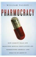 Pharmocracy