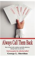 Always Call Them Back