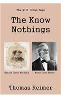 The Know Nothings