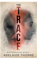 The Trace