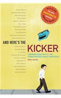 And Here's the Kicker