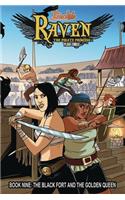 Princeless: Raven The Pirate Princess Book 9: The Black Fort and the Golden Queen