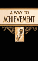 Way to Achievement