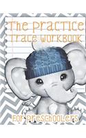 Practice Trace Wookbook For Preschoolers