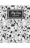 Dog Care Log Book: My Dog Profile Medical Records withe health care and expenses Manager of month can record 1 year size 8X10" 110 page