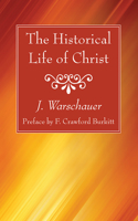 Historical Life of Christ
