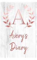 Avery's Diary: Personalized Diary for Avery / Journal / Notebook - A Monogram Initial & Name - Great Christmas or Birthday Gift