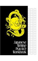 Japanese Writing Practice Workbook: Genkouyoushi Paper For Writing Japanese Kanji, Kana, Hiragana And Katakana Letters - Black Journal With Yellow Dragon