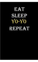 Eat, Sleep, Yo-yo, Repeat Journal