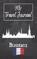 My Travel Journal Bordeaux