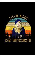 Vintage Stevie Nicks Retro Music Is My Fairy Godmother: Blank Lined Notebook Journal for Work, School, Office - 6x9 110 page