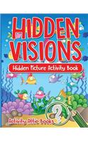 Hidden Visions
