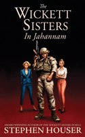 Wickett Sisters in Jahannam