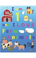 I am 1 and I LOVE Farm Animals