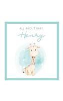 All About Baby Henry