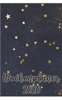 Wochenplaner 2020: Jahreskalender - Wochenkalender - Sternenhimmel Design - Ferientermine und Feiertage in Deutschland