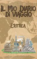 Il mio diario di viaggio Eritrea: 6x9 Diario di viaggio I Taccuino con liste di controllo da compilare I Un regalo perfetto per il tuo viaggio in Eritrea e per ogni viaggiatore