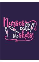 Nurses Call The Shots