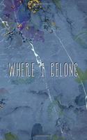 Where I Belong