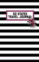 50 States Travel Journal: Road Trip Gift For Adults & Kids Book