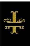 I: Monogram Notebook, Initial Letter Journal, Personalized Initial Lined Notebook, 6x9 Inches, Black and Gold Soft Glossy Cover