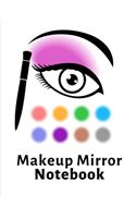 Makeup Mirror Notebook: The Blank Workbook Paper Practice Face Charts For Professional Makeup Artists (Makeup Artist Face Shape Charts)