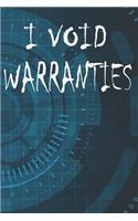 I Void Warranties: Notebook For Hackers Blank College Ruled Lined Logbook Writing Journal