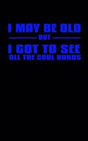 I may be old but I got to see all the cool bands: 110 Game Sheets - 660 Tic-Tac-Toe Blank Games - Soft Cover Book for Kids for Traveling & Summer Vacations - Mini Game - Clever Kids - 110 Lined page