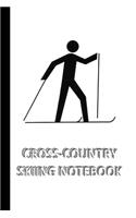 CROSS-COUNTRY SKIING NOTEBOOK [ruled Notebook/Journal/Diary to write in, 60 sheets, Medium Size (A5) 6x9 inches]