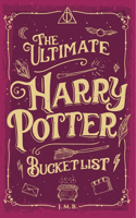 The Ultimate Harry Potter Bucket List