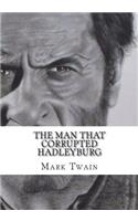 The Man That Corrupted Hadleyburg