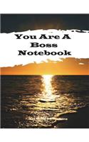You Are a Boss Notebook