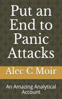 Put an End to Panic Attacks