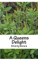 A Queens Delight