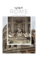MY TRIP TO ROME-Travel Log, Diary, Journal, Scrapbook