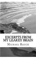 Excerpts from my Leakey Brain