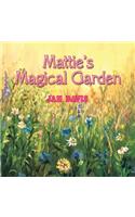 Mattie's Magical Garden