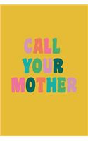 Call Your Mother