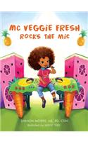 MC Veggie Fresh Rocks the Mic