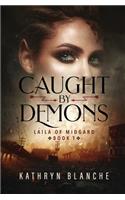 Caught by Demons