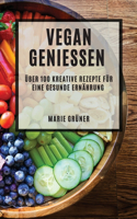 Vegan Genießen